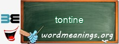 WordMeaning blackboard for tontine